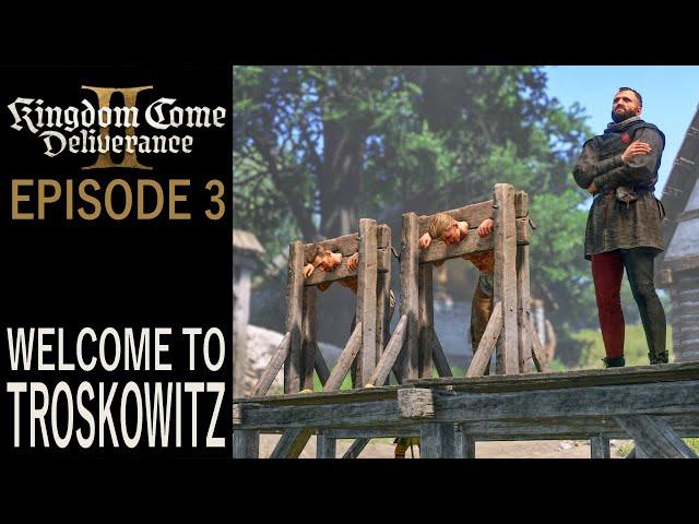 Welcome To Troskowitz | Kingdom Come: Deliverance 2 Gameplay | EP 3