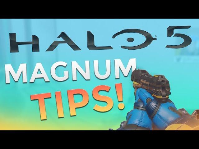 Halo 5 - Top Tier Magnum Tips with Proximitty!