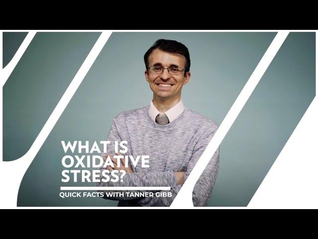 What Is Oxidative Stress? Quick Facts with Tanner Gibb | Pharmanex