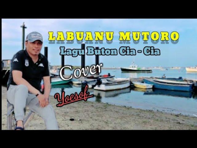 Lagu BUTON Cia Cia - Labuanu Mutoro¶Cipt: N N. Cover Yoesof