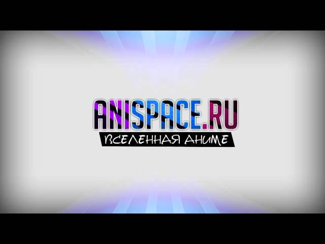 ANISPACE [INTRO]