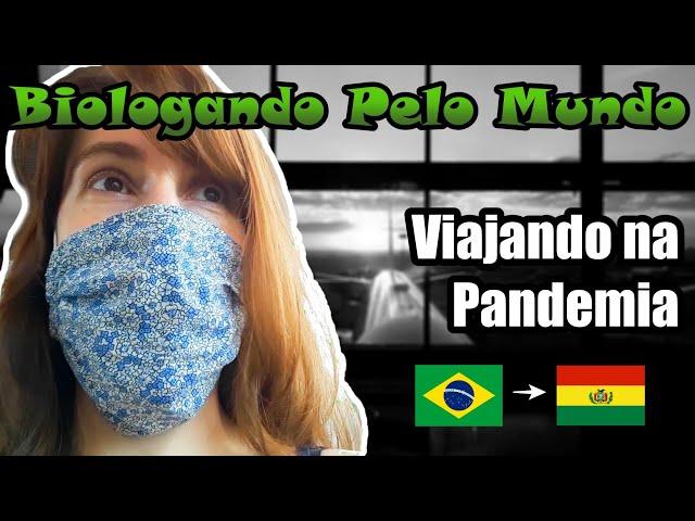 Vlog Biologando Pelo Mundo (with English subs) - Viajando na Pandemia