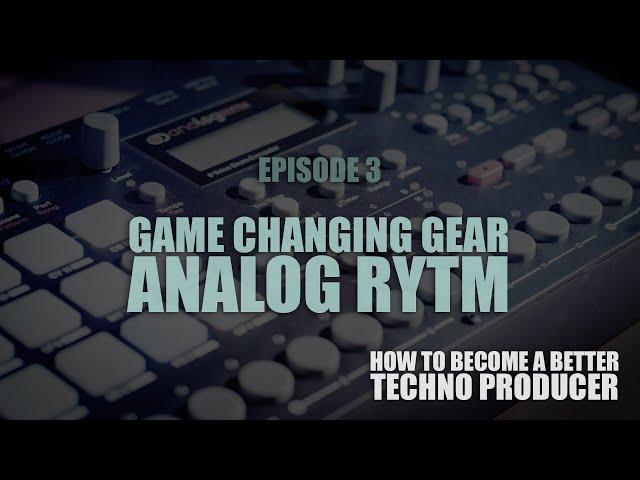 Game Changing Gear - ELEKTRON ANALOG RYTM