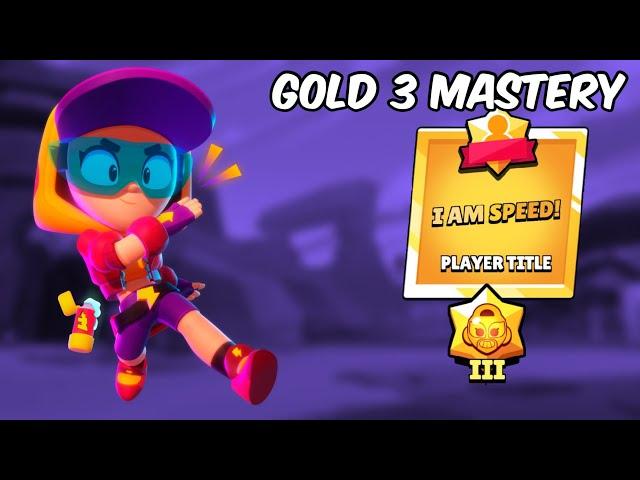 MASTERY TITLE “I AM SPEED!” ￼GOLD 3 MAX BRAWL STARS