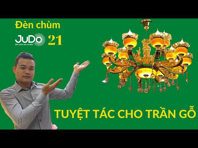 Giới Thiệu Đèn Chùm Chao Đá JuDo 21 | Đèn Chùm JuDo