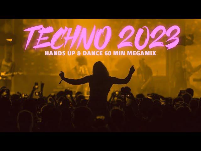 TECHNO 2023 Hands Up & Dance 60 MIN Remix MEGAMIX #108