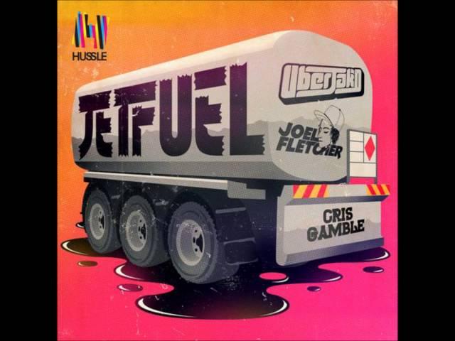 Joel Fletcher, Uberjak'd - Jetfuel (feat. Cris Gamble)