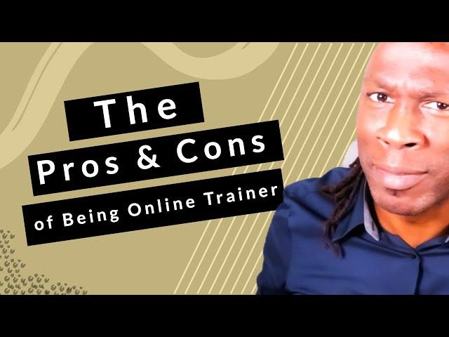 The Pros & Cons Of Online Personal Trainer | Joel Levia