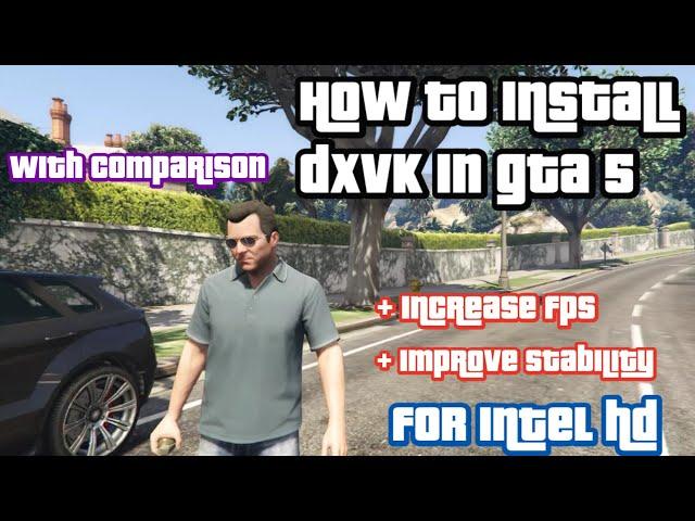 How to install DXVK in GTA 5 with comparison