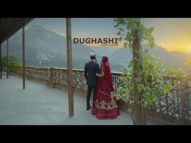 Dugashi | Akmal Yaqoob | New Burushaski Song |GB Song| Zulfiqar Barcha | Hunza | Jiill | ⭐️⭐️⭐️⭐️⭐️