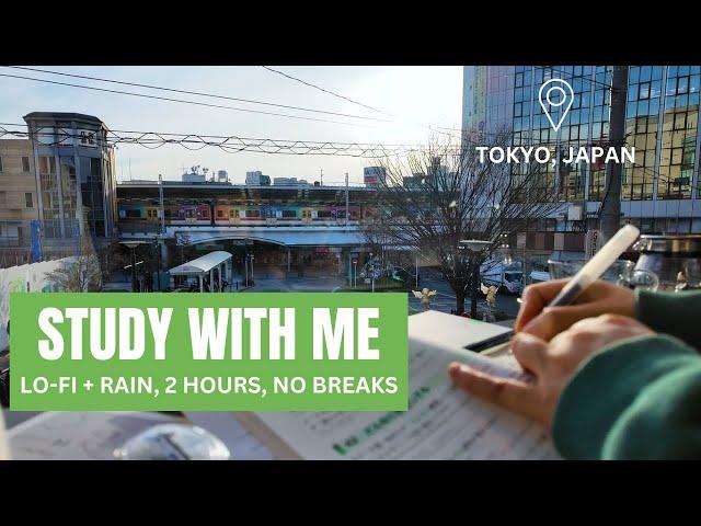 2-HOUR 7am STUDY WITH ME CAFE/ no breaks / LO-FI + RAIN SOUND / Tokyo, Japan