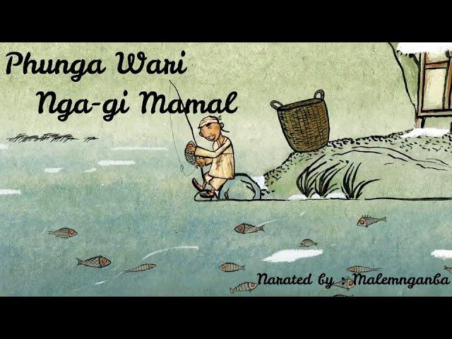 Phunga Wari | Nga-gi Mamal | Folktale