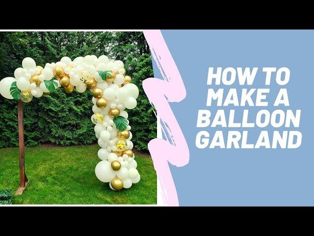 How to make a Balloon Garland for Baby Shower | DIY Balloon Tutorial