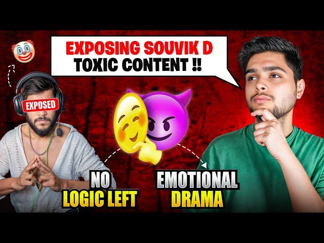 THE END !! EXPOSING Souvik D  Manipulations & Lies | Say No to TOXIC CONTENT 