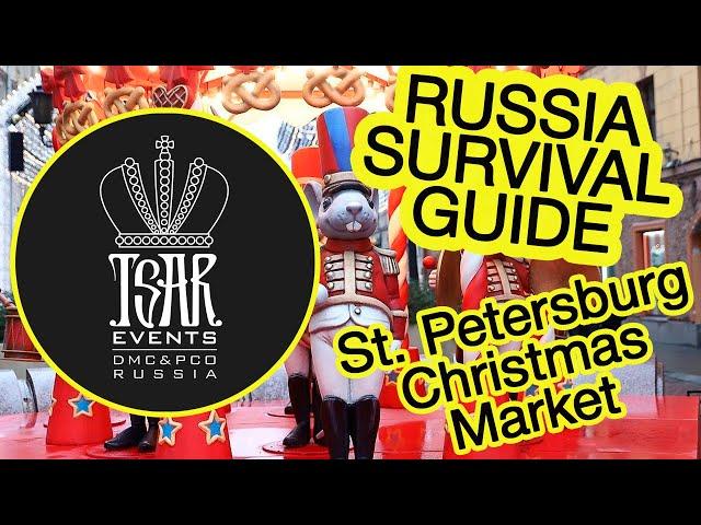 (Ep. 58) St. Petersburg Christmas Market - Tsar Events DMC & PCO's RUSSIA SURVIVAL GUIDE #eventprofs