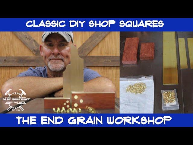 How to build a classic DIY shop squares - The End Grain Workshop