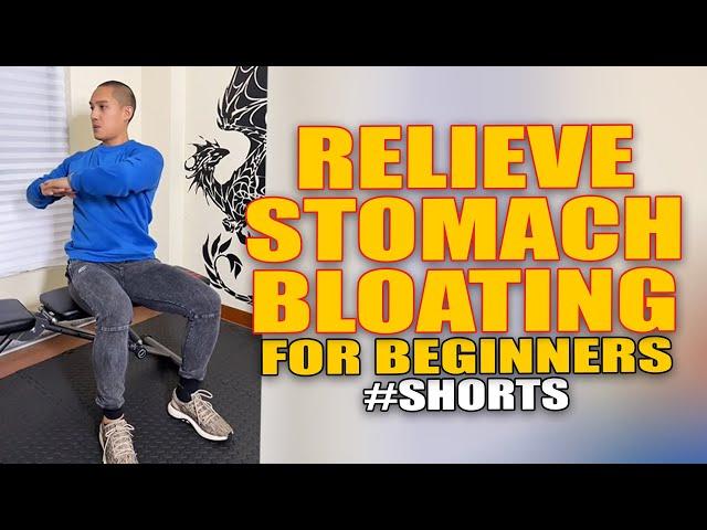 Relieve Stomach Bloating for Beginners