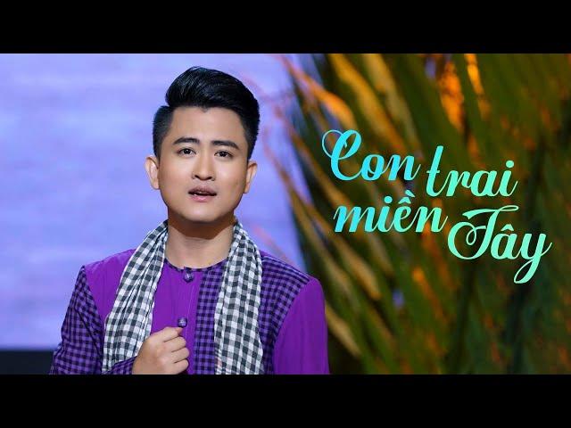 Con Trai Miền Tây - Văn Hương | Đậm Đà Hương Vị Miền Tây Với Giọng Ca Quê Hương Cực Hay