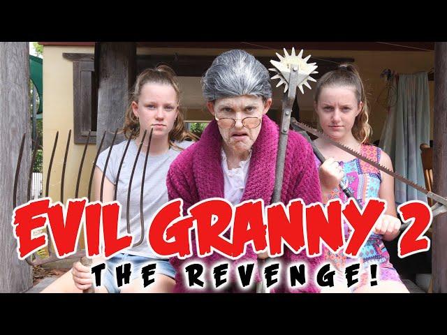 EVIL GRANNY - PART 2 (THE REVENGE!)