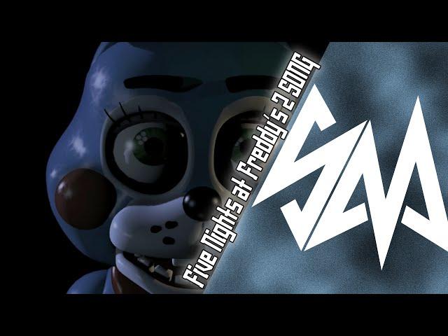 SayMaxWell - Five Nights At Freddy's 2 - song