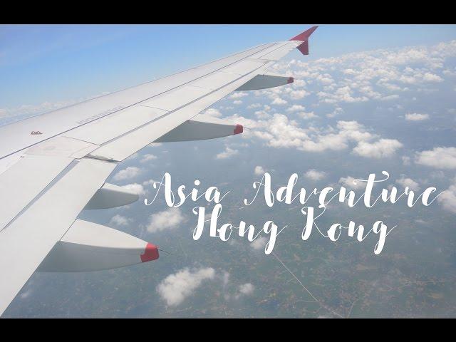 ASIA ADVENTURE 5/6 HONG KONG PART 1