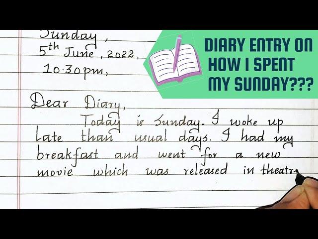 Diary Entry on How I spent My Sunday || diary writing || Neat and clean english handwriting