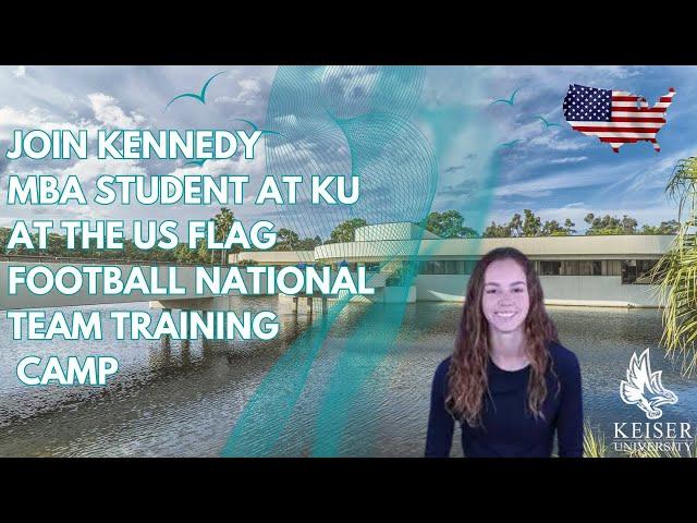 Keiser University Kennedy Foster - US Women's Flag Football National Team Training Camp IG Takeover