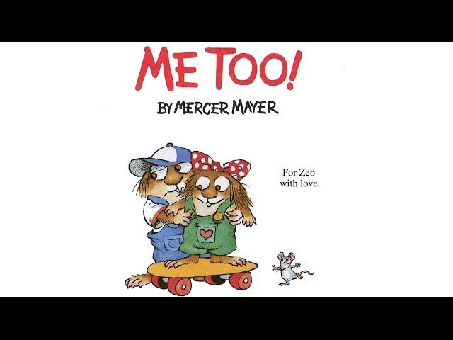 Me Too!   READ ALOUD