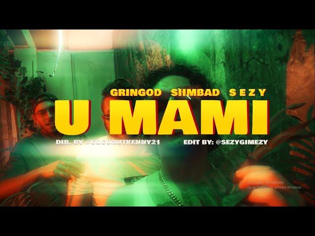 U MAMI (DROP TOP MAMA 3) OFFICIAL VIDEO - GR!NGOD SIIMBAD SEZY