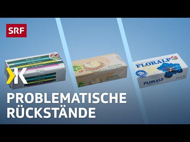 Butter im Test: Alle enthalten Mineralöl-Rückstände | 2023 | Kassensturz | SRF