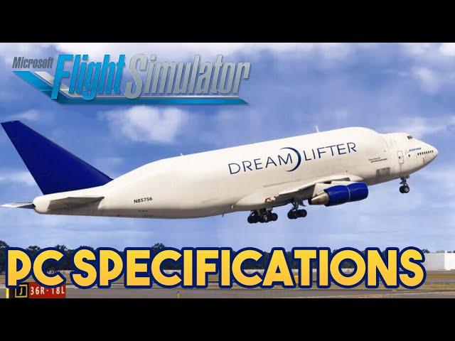 Microsoft Flight Simulator 2024 - DO YOU HAVE THE PC SPECS?