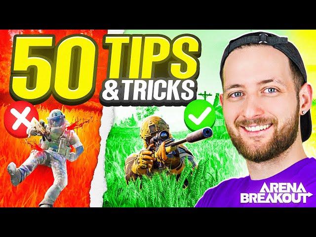 50 Tips and Tricks you NEED to Know | Arena Breakout Infinite