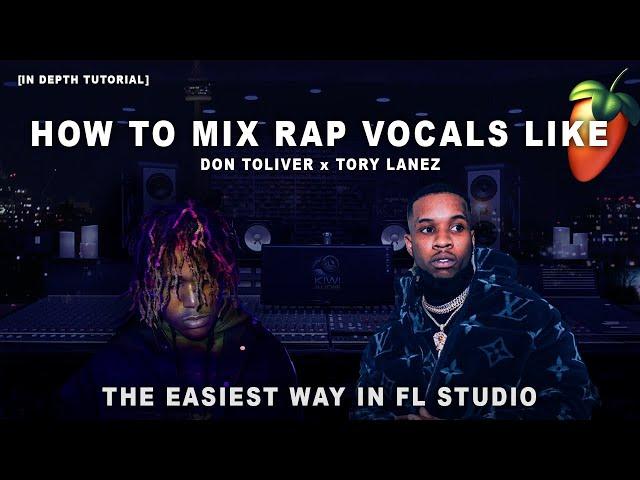 How To Sound Like "Don Toliver x Tory Lanez" | Easy Vocal Effect Tutorial | 2021