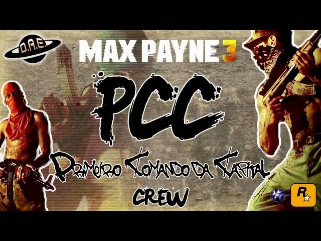 Max Payne 3 Multiplayer Crew Announcement  (PCC - Primeiro Comando da Capital)