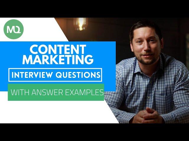 Content Marketing Interview Questions with Answer Examples