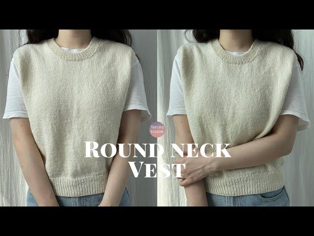 DIY 대바늘 라운드넥 조끼 Knit Round-neck vest tutorial
