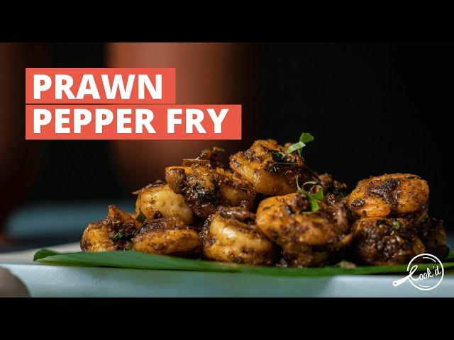 Prawn Pepper Fry Recipe | Eral Milagu Varuval | Easy Prawn Recipes | Cookd