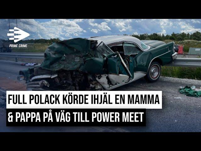 FULL POLACK KÖRDE IHJÄL EN MAMMA & PAPPA PÅ VÄG TILL POWER MEET | HELA RÄTTEGÅNGEN