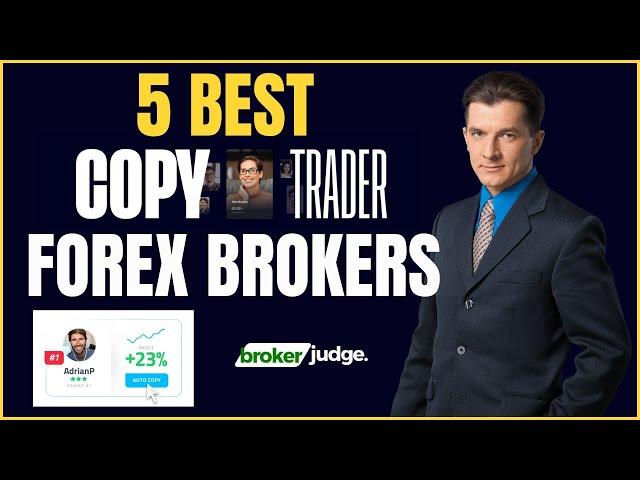 5 Best Copy Trading Forex Brokers for EASY Profits in 2024