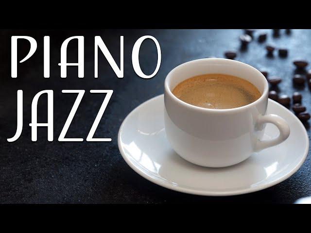 Relaxing Piano JAZZ - Smooth Piano Jazz Music For Stress Relief & Calm