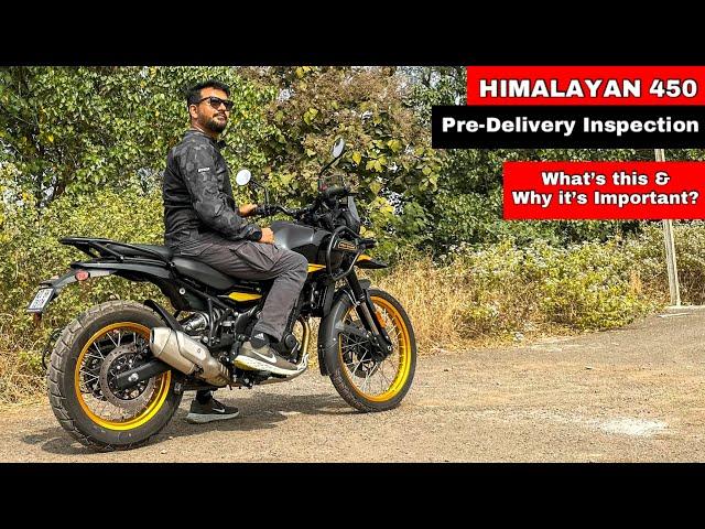 2024 Himalayan 450- Pre Delivery Inspection or PDI of a Motorcycle?