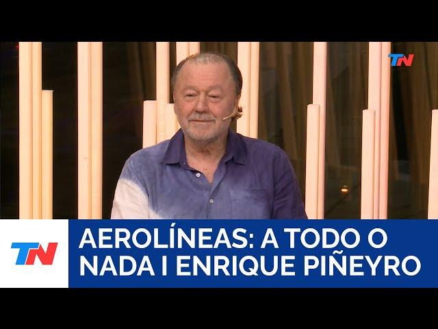 AEROLÍNEAS: A TODO O NADA I Enrique Piñeyro, Piloto