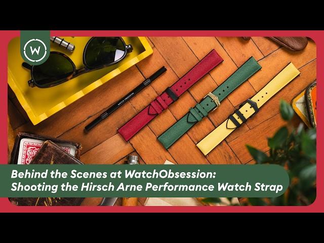 Behind the Scenes at WatchObsession: Shooting the Hirsch Arne Performance Watch Strap