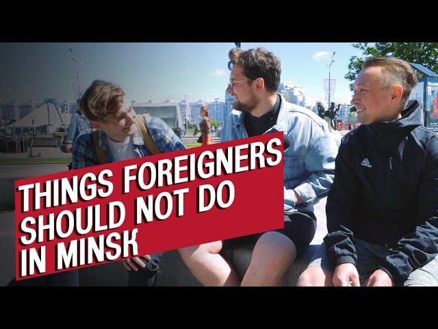 Things Foreigners Shouldn't Do When In Minsk, Tips From Locals