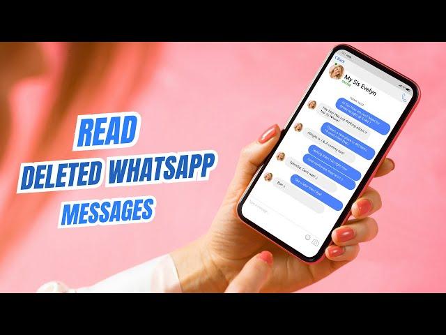 How to Read Deleted WhatsApp Messages without App in Android Phone [2024]