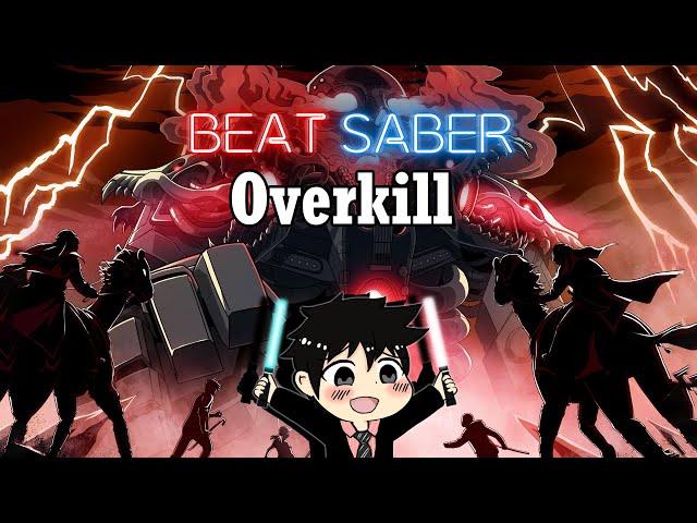 Beat Saber - Overkill - RIOT (Expert+)