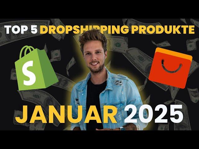 TOP 5 DROPSHIPPING PRODUKTE JANUAR 2025