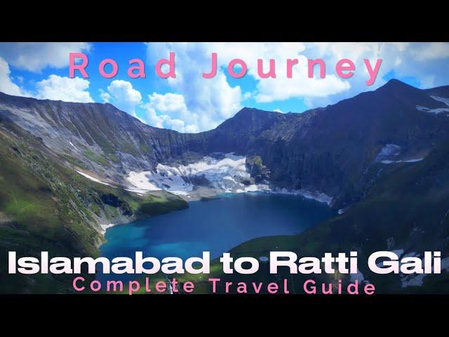 Islamabad to Ratti Gali Lake | Neelum Valley Kashmir | Travel Guide | Solo Trip | Part 1