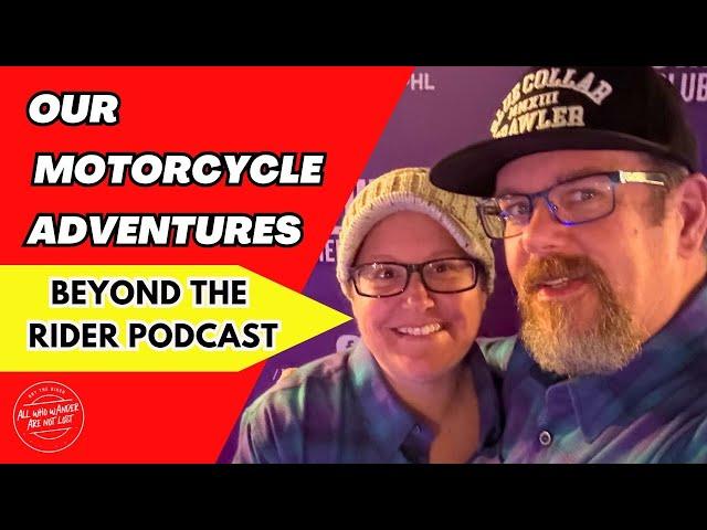 Two Wheels, One Love: Motorcycle Adventures with The Wife