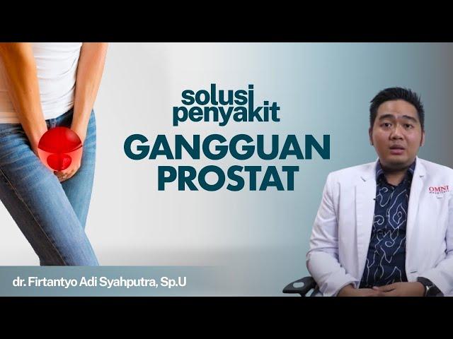 Gangguan Prostat: Gejala, Penyebab, dan Cara Mengatasinya | Kata Dokter